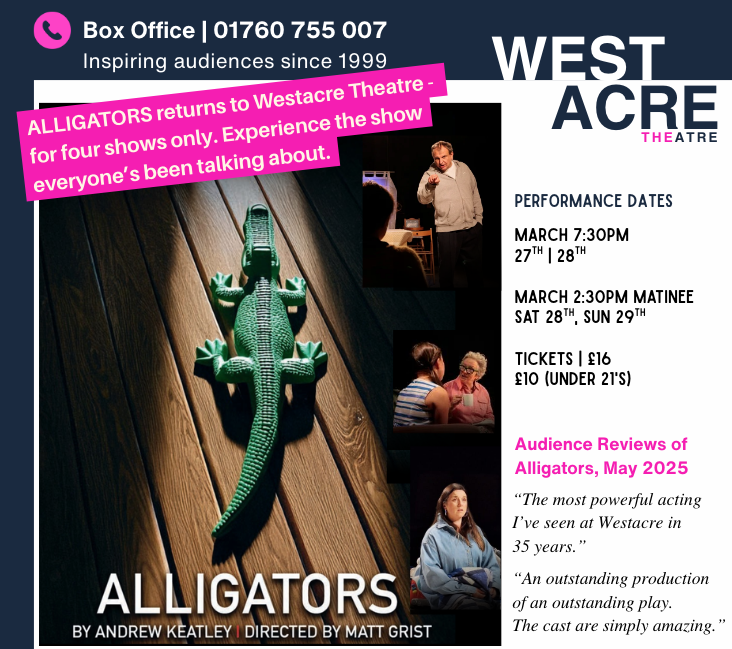 Alligators Returns to Westacre Theatre